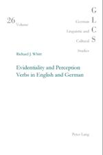 Evidentiality and Perception Verbs in English and German