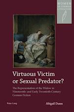 Virtuous Victim or Sexual Predator?