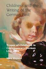 Childness and the Writing of the German Past