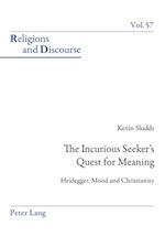 Incurious Seeker's Quest for Meaning