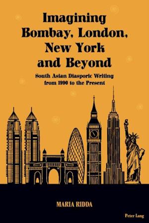 Imagining Bombay, London, New York and Beyond