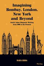 Imagining Bombay, London, New York and Beyond