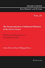 Europeanization of Industrial Relations in the Service Sector