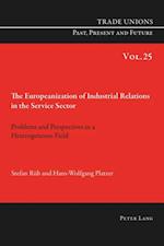 Europeanization of Industrial Relations in the Service Sector