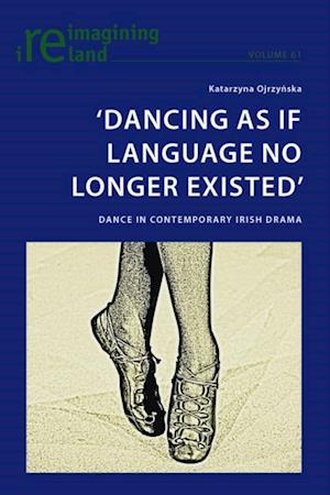 'Dancing As If Language No Longer Existed'