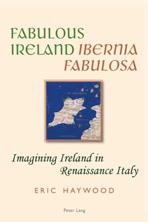 Fabulous Ireland-  Ibernia Fabulosa
