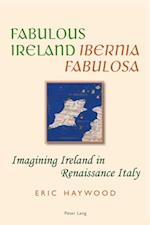 Fabulous Ireland-  Ibernia Fabulosa