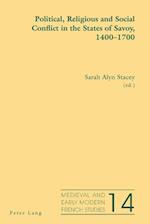 Political, Religious and Social Conflict in the States of Savoy, 1400-1700