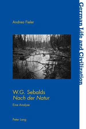 W.G. Sebalds «Nach der Natur»