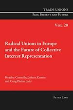 Radical Unions in Europe and the Future of Collective Interest Representation
