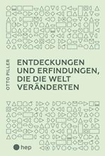 Entdeckungen und Erfindungen, die die Welt veränderten (E-Book)