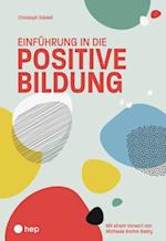 Einführung in die positive Bildung