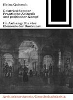 Gottfried Semper - Praktische Ästhetik und politischer Kampf