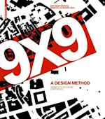 9 x 9 – A Method of Design