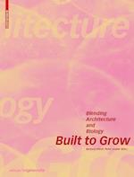 Built to Grow – Blending architecture and biology