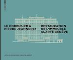 Le Corbusier & Pierre Jeanneret - Restauration de l'Immeuble Clarté, Genève