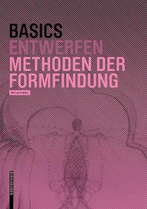 Basics Methoden der Formfindung