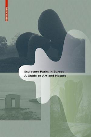 Sculpture Parks in Europe