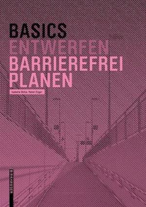 Basics Barrierefrei Planen