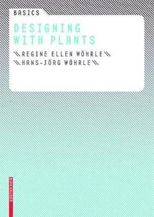 Basics Designing with Plants