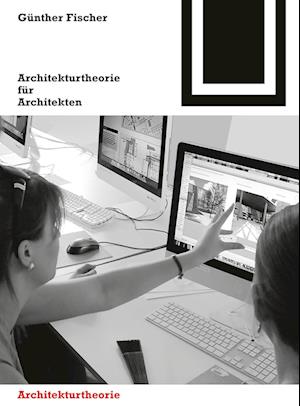 Architekturtheorie fur Architekten