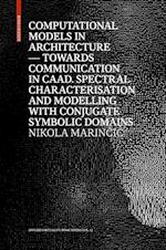 Computational Models in Architecture