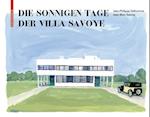 Die sonnigen Tage der Villa Savoye