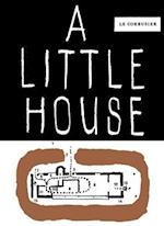 A Little House