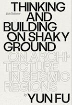 Thinking and Building on Shaky Ground