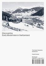 Discovering Early Modernism in Switzerland
