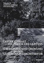 Dieter Kienast - Die Poetik des Gartens