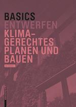 Basics Klimagerechtes Planen und Bauen