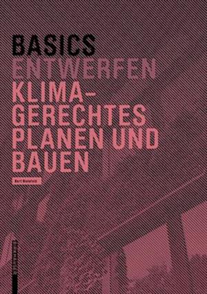 Basics Klimagerechtes Planen und Bauen