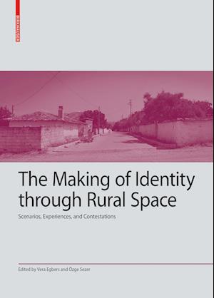 The Making of Identity through Rural Space