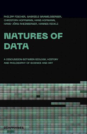 Natures of Data – A Discussion between Biologists, Artists and Science Scholars