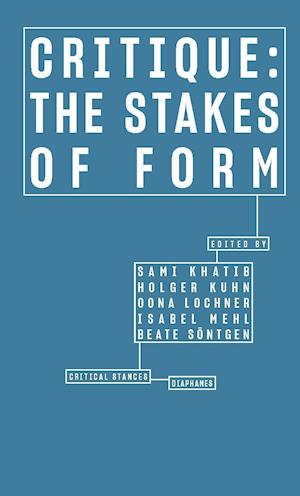 Critique – The Stakes of Form