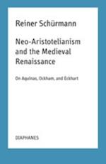 Neo-Aristotelianism and the Medieval Renaissance