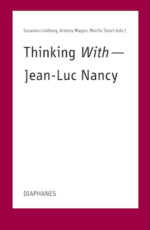 Thinking With—Jean-Luc Nancy