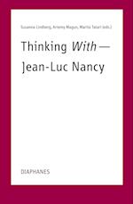 Thinking With—Jean-Luc Nancy