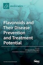 Flavonoids and Their Disease Prevention and Treatment Potential 