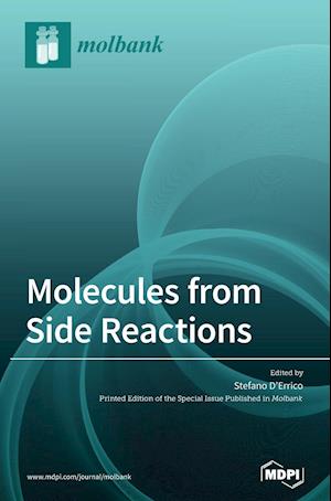 Molecules from Side Reactions