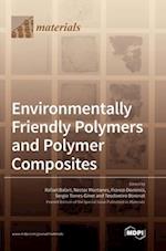 Environmentally Friendly Polymers and Polymer Composites 