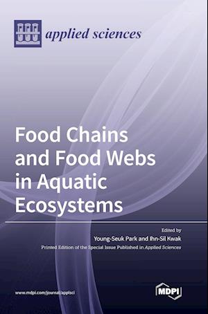 Food Chains and Food Webs in Aquatic Ecosystems