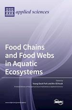 Food Chains and Food Webs in Aquatic Ecosystems 