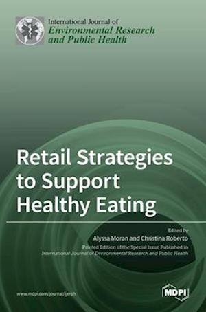 Retail Strategies to Support Healthy Eating
