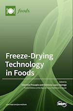 Freeze-Drying Technology in Foods 