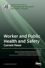 Worker and Public Health and Safety