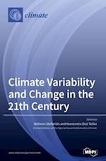 Climate Variability and Change in the 21th Century 