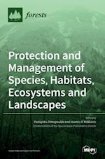 Protection and Management of Species, Habitats, Ecosystems and Landscapes 