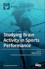 Studying Brain Activity in Sports Performance 